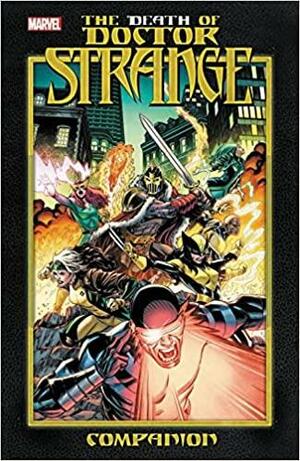Death of Doctor Strange Companion by Alex Paknadel, Jed Mackay, Tini Howard, Skottie Young, Alyssa Wong, Simon Spurrier, Danny Lore