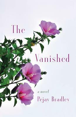 The Vanished by Pejay Bradley