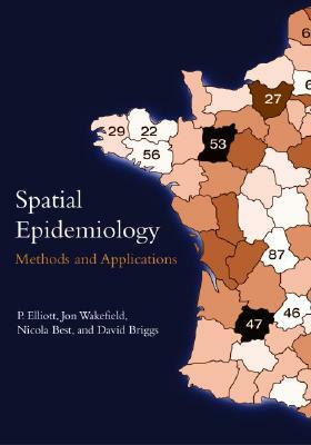 Spatial Epidemiology: Methods and Applications by 