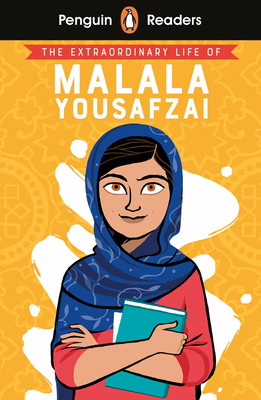 Penguin Reader Level 2: The Extraordinary Life of Malala Yousafzai by Ladybird