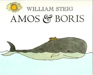 Amos and Boris by William Steig