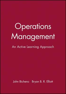 Operations Management by John Bicheno, Bryan B. R. Elliott