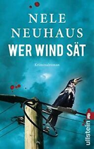 Wer Wind sät by Nele Neuhaus