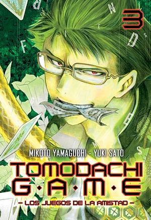 Tomodachi game, Vol. 3 by Yuki Sato, Mikoto Yamaguchi