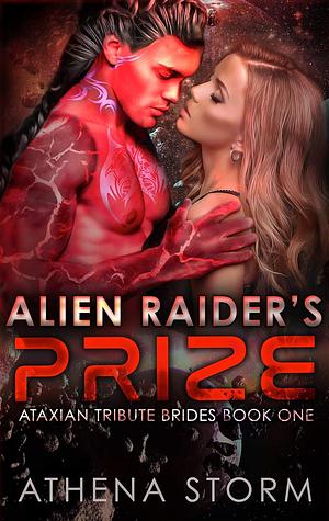Alien Raider's Prize by Athena Storm