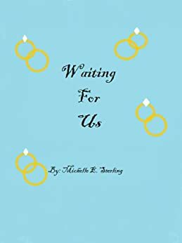 Waiting For Us by Michelle Sterling