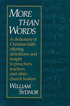 More Than Words by William Sydnor