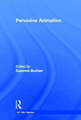 Pervasive Animation by Suzanne Buchan