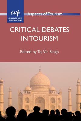 Critical Debates in Tourism by 