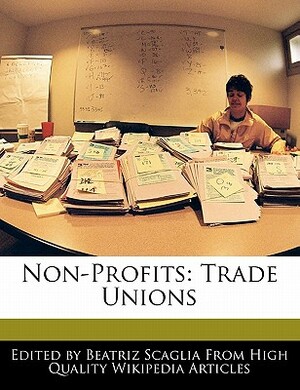 Non-Profits: Trade Unions by Bren Monteiro