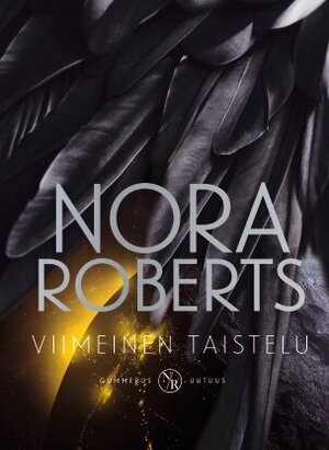 Viimeinen taistelu by Nora Roberts