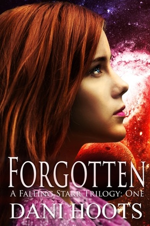 Forgotten by Dani Hoots