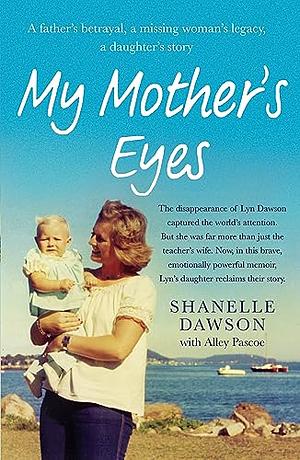 My Mother's Eyes by Shanelle Dawson