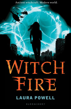 Witch Fire by Laura Powell