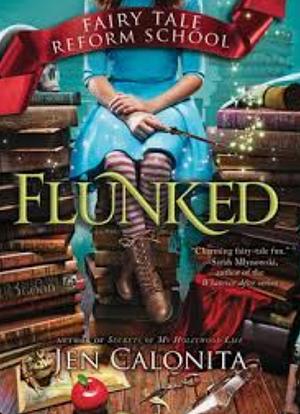 Flunked by Jen Calonita