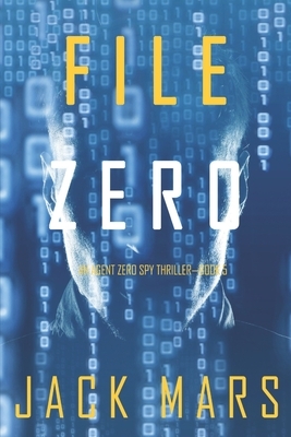 File Zero by Jack Mars