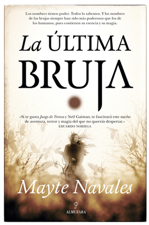 La última bruja by Mayte Navales