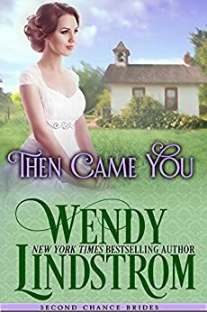 Then Came You by Wendy Lindstrom