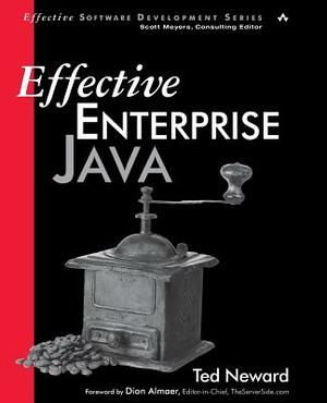 Effective Enterprise Java by Ted Neward