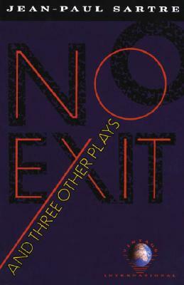 No Exit and Three Other Plays by Jean-Paul Sartre