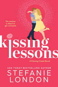 Kissing Lessons by Stefanie London