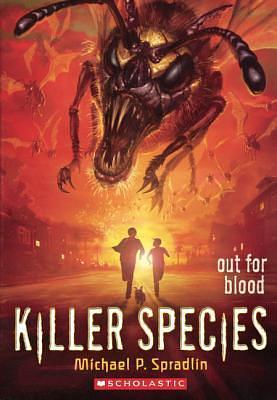 Out For Blood by Michael P. Spradlin, Michael P. Spradlin