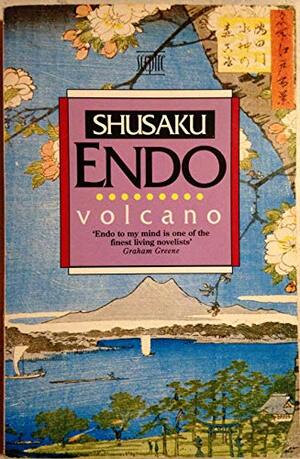 Volcano by Shūsaku Endō