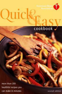 American Heart Association Quick and Easy Cookbook by Charlotte Staub, Cece Cox, American Heart Association