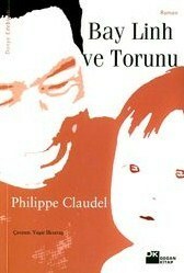 Bay Linh ve Torunu by Philippe Claudel, Yaşar İlksavaş