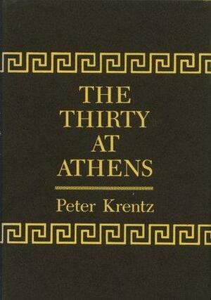The Thirty at Athens by Peter Krentz