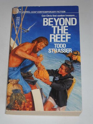 Beyond the Reef by Todd Strasser