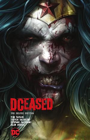 DCeased: The Deluxe Edition by Tom Taylor