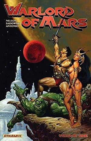 Warlord of Mars Vol. 1 by Lui Antonio, Arvid Nelson