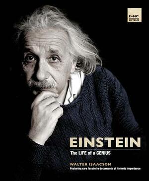 Einstein: The Life of a Genius by Walter Isaacson
