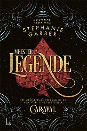 Meester legende  by Stephanie Garber