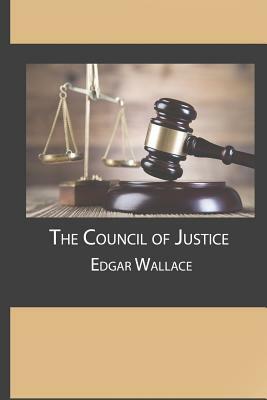 The Council of Justice by Edgar Wallace