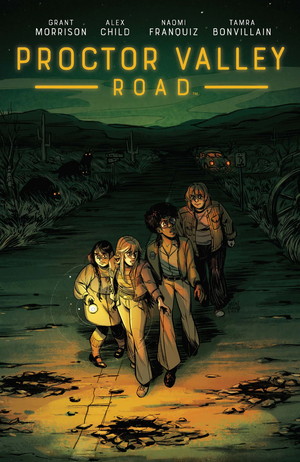 Proctor Valley Road by Alex Child, Naomi Franquiz, Grant Morrison