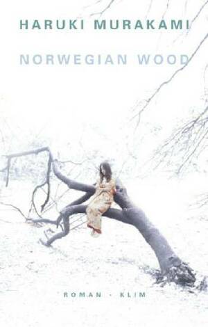 Norwegian Wood by Haruki Murakami