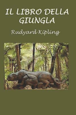 Il Libro Della Giungla by Rudyard Kipling