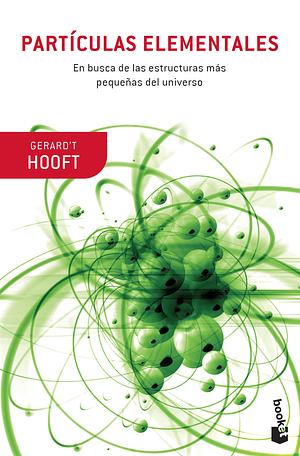 Partículas elementales by Gerard 't Hooft