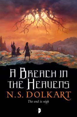 A Breach in the Heavens by N.S. Dolkart