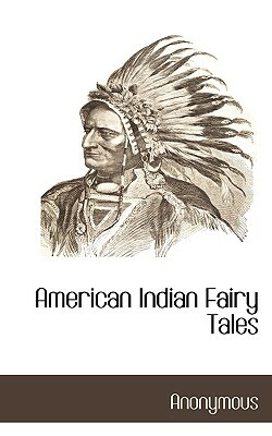 American Indian Fairy Tales by 