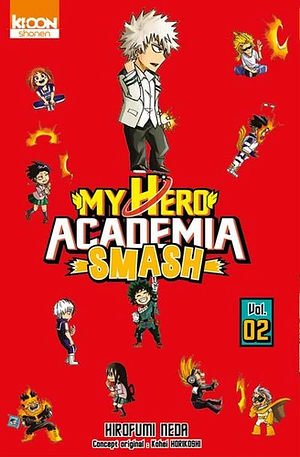 My Hero Academia Smash, Tome 02 by Hirofumi Neda