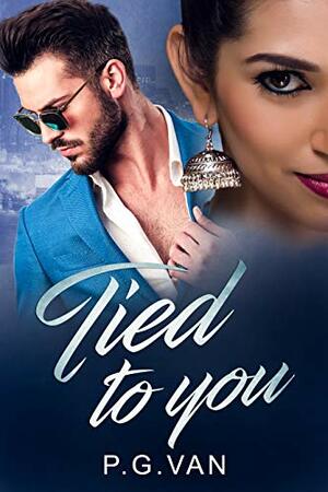 Tied to You by P.G. Van