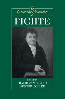 The Cambridge Companion to Fichte by 