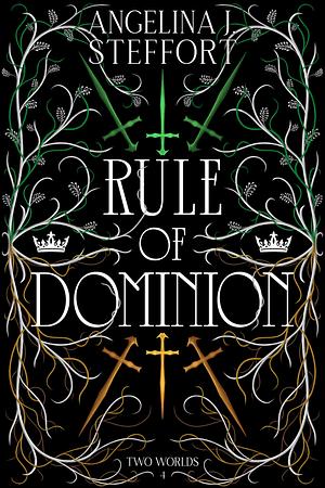 Rule of Dominion by Angelina J. Steffort