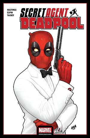 Secret Agent Deadpool by Christopher Hastings, Salva Espin