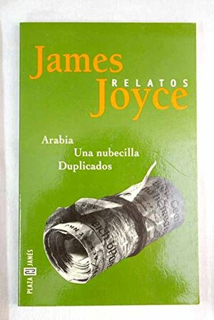 Arabia-Una nubecilla-Duplicados by James Joyce