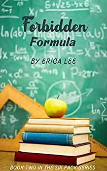 Forbidden Formula by Erica Lee