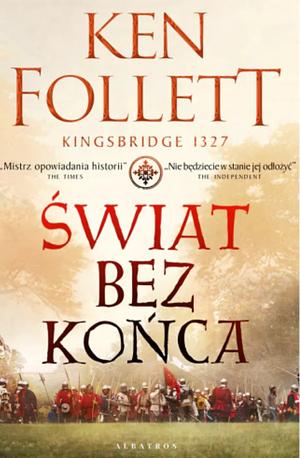 Świat bez końca  by Ken Follett